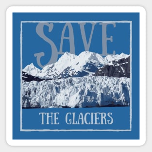 Save the Glaciers Magnet